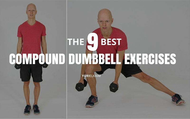 The Ultimate Guide to the Best Compound Dumbbell Exercises