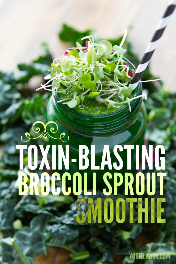 Toxin Blasting Broccoli Sprouts Green Smoothie