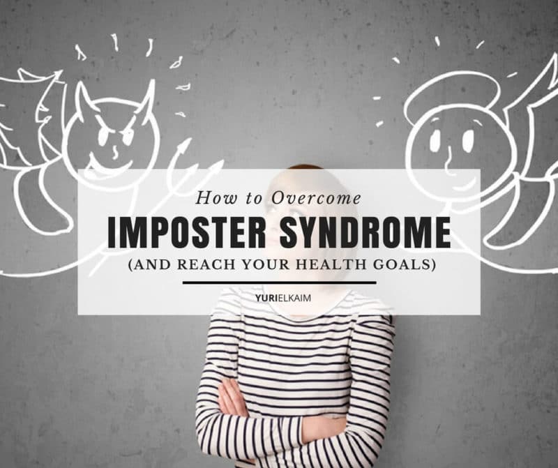 How to Overcome Imposter Syndrome and Reach Your Health Goals