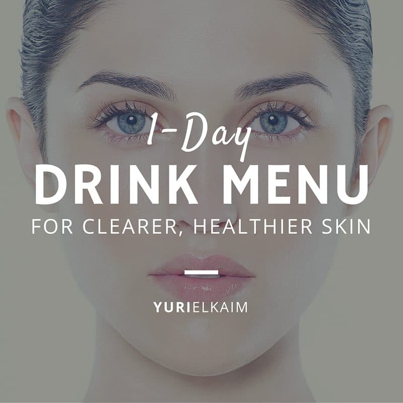 1-Day Drink Menu for Clearer Healthier Skin