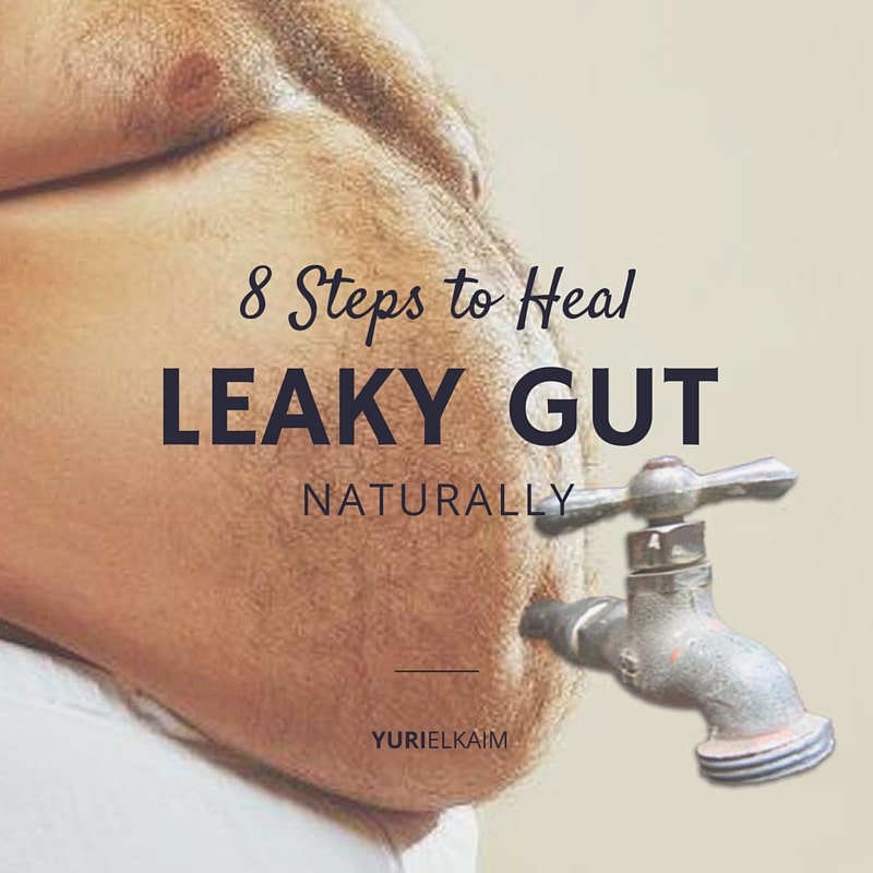 8 Proven Steps to Healing Leaky Gut Syndrome Naturally