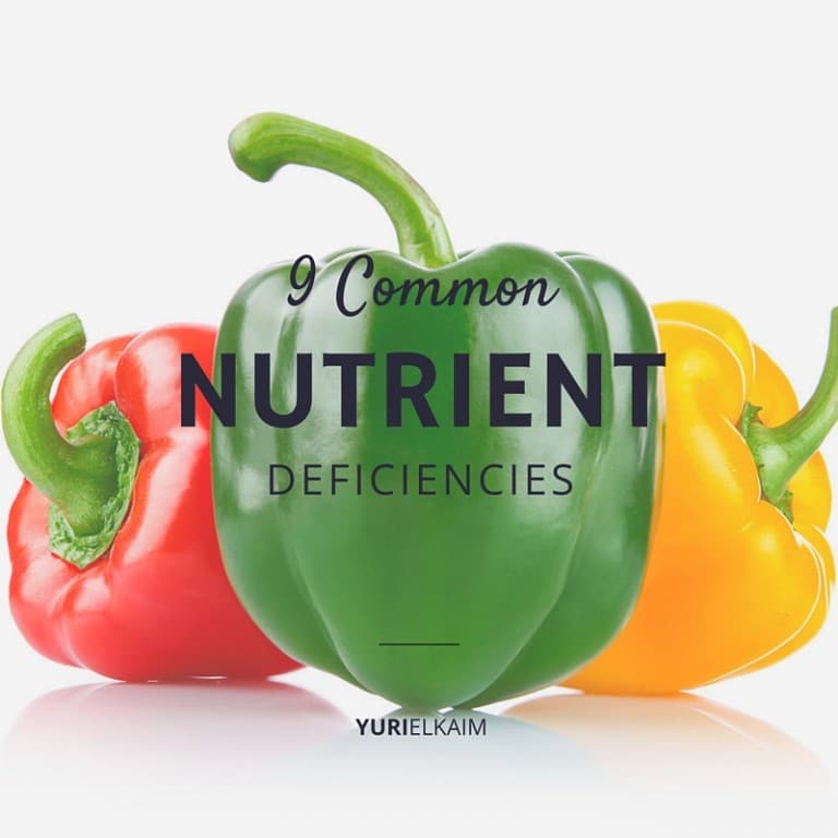 How To Fix 9 Of The Most Common Nutrient Deficiencies Naturally Yuri