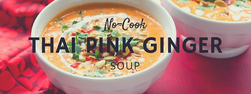 No-Cook Thai Pink Ginger Soup