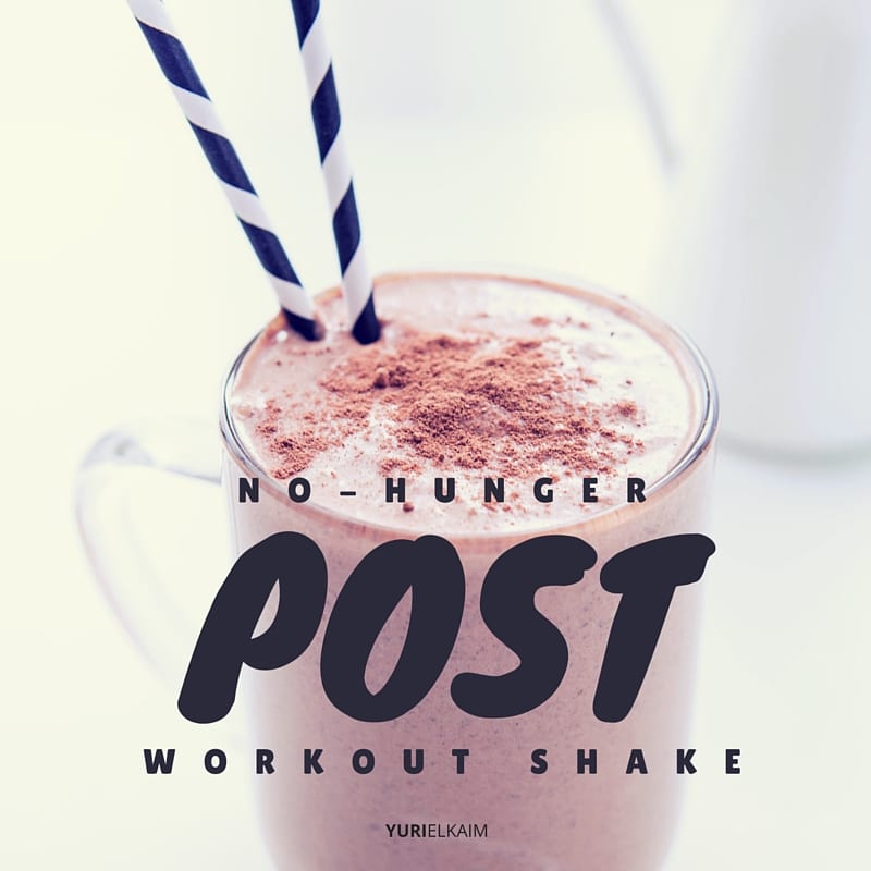 The Ultimate No-Hunger Post Workout Shake