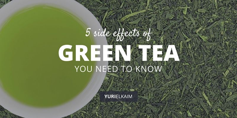 5 Startling Green Tea Side Effects (Weight Loss Isn'T One) | Yuri Elkaim