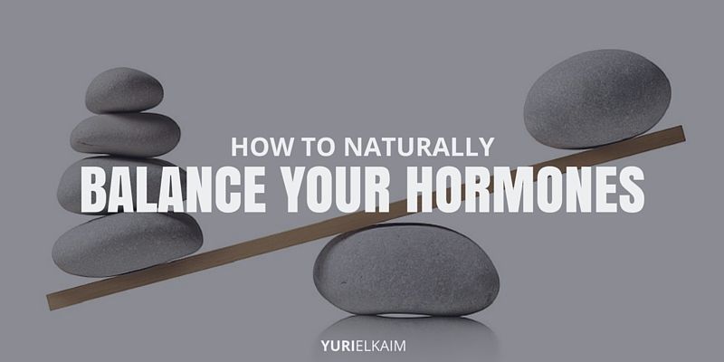 The 7 Best Ways For Balancing Your Hormones Naturally Yuri Elkaim