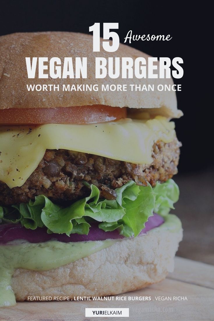 The Best Vegan Burger Recipe? Here are 15 You'll Want to Try