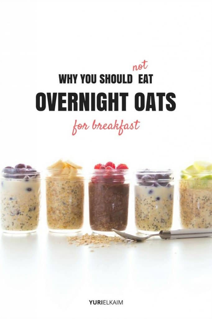 Why You Should Not Eat Overnight Oats in the Morning | Yuri Elkaim
