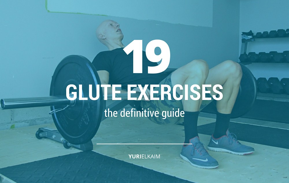 the-19-best-glute-exercises-of-all-time