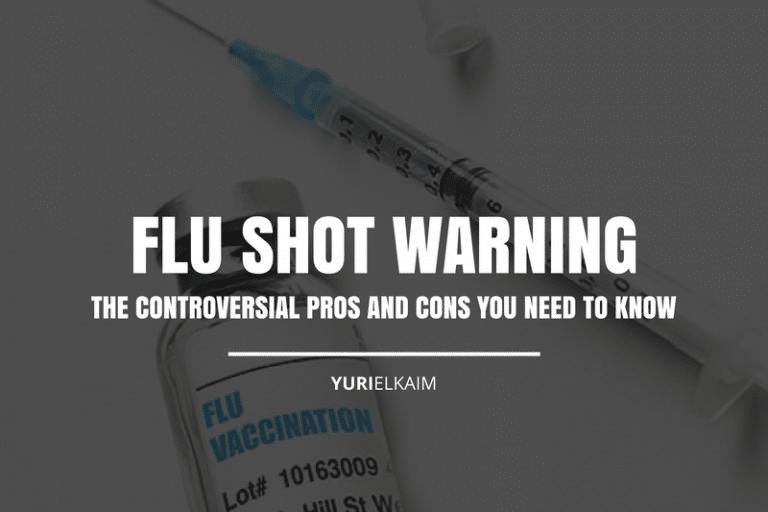 flu-shot-warning-the-controversial-pros-and-cons-yuri-elkaim