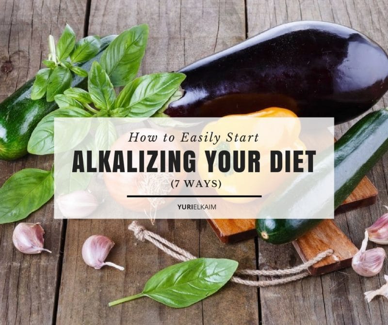 How to Easily Start Alkalizing Your Diet (7 Ways)