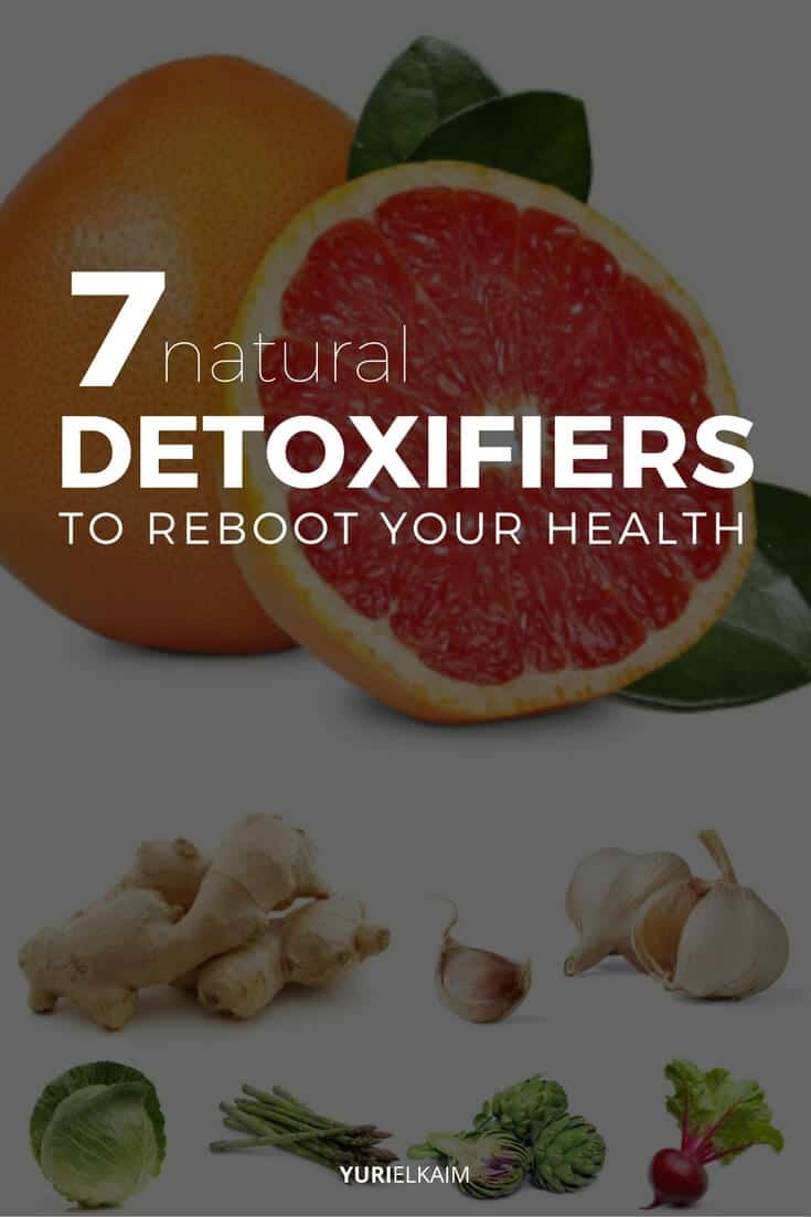 7 Natural Detoxifiers That Will Reboot Your Health (Eat These)